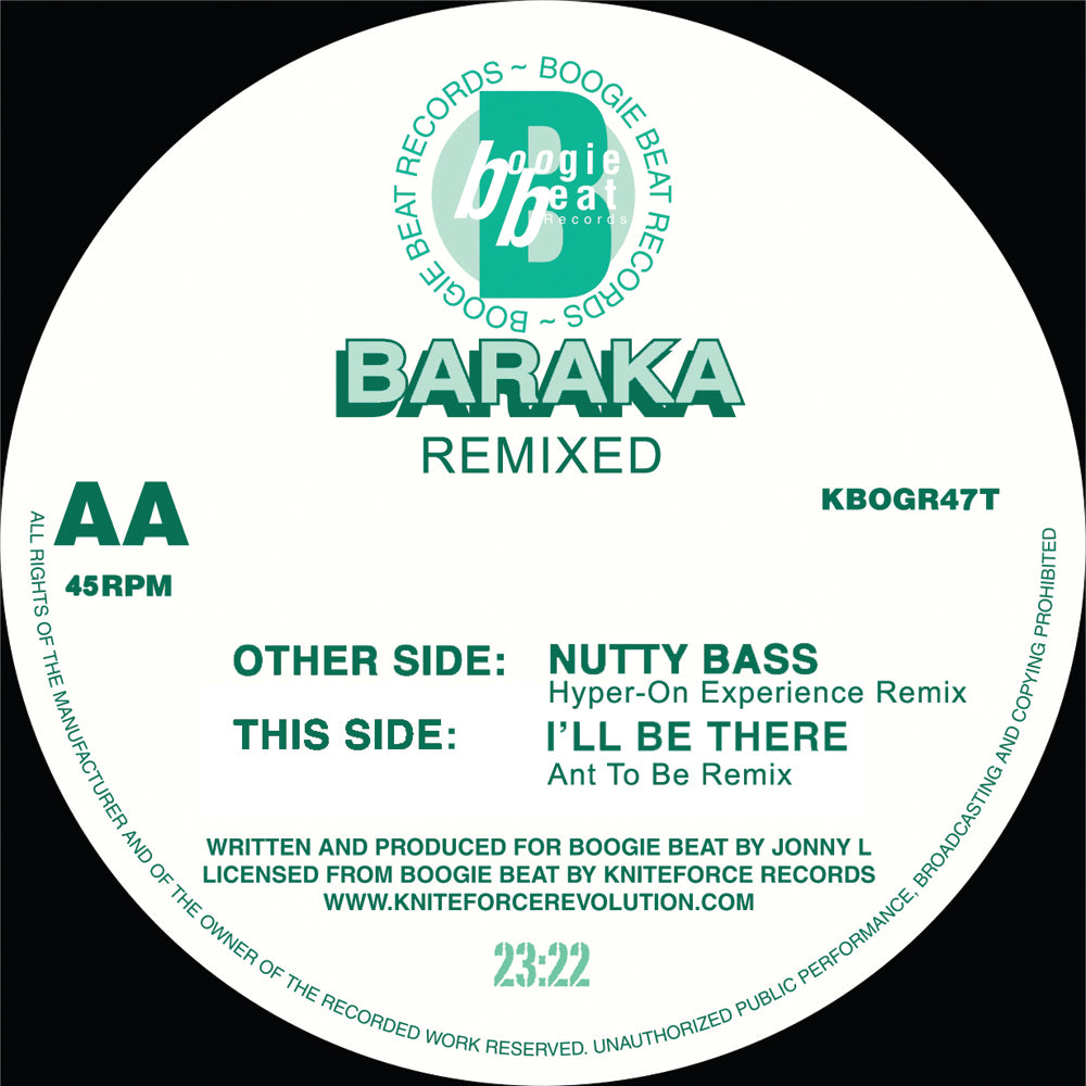 Baraka - Nutty Bass / I'll Be There  - Hyper-On Experience - Boogie Times/Kniteforce - KBOGR47T - 12