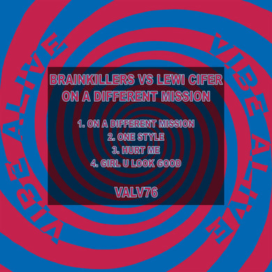 Brainkillers & Lewi Cifer - On A Different Mission -Vibe Alive Records/ Kemet - VALV76 - 12
