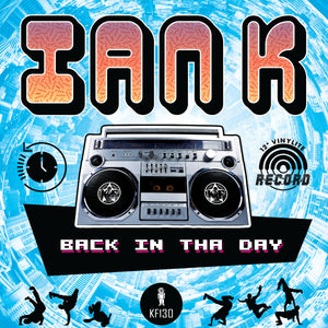Ian K  ‘Back In Tha Day’ EP  Remember Back/Every Night- Kniteforce - KF130