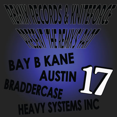 NRG/Stu Chapman/Bay B Kane + more - Remix Records & Kniteforce presents 'The Remix's Part 17 - 12