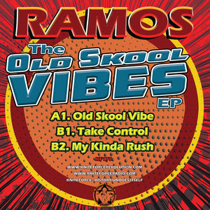 Ramos - The Old Skool Vibes EP - Old Skool Vibe/Take Control - Kniteforce - KF179