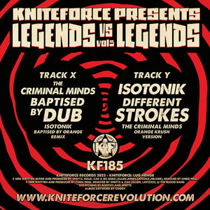 Isotonik Vs Criminal Minds - Legends V's Legends Vol. 5 - Kniteforce - KF185 - 10" Vinyl