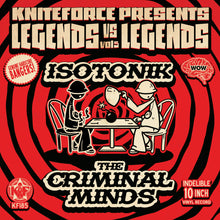 Load image into Gallery viewer, Isotonik Vs Criminal Minds - Legends V&#39;s Legends Vol. 5 - Kniteforce - KF185 - 10&quot; Vinyl