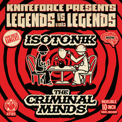 Isotonik Vs Criminal Minds - Legends V's Legends Vol. 5 - Kniteforce - KF185 - 10