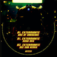 DMS - Exterminate EP -Exterminate (Day Of Hardcore/Rush Mix)- Kniteforce - 12