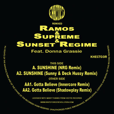 Ramos & Supreme & Sunset Regime - Sunshine / Gotta Believe Remixes EP - Hectic Records - Khect03R