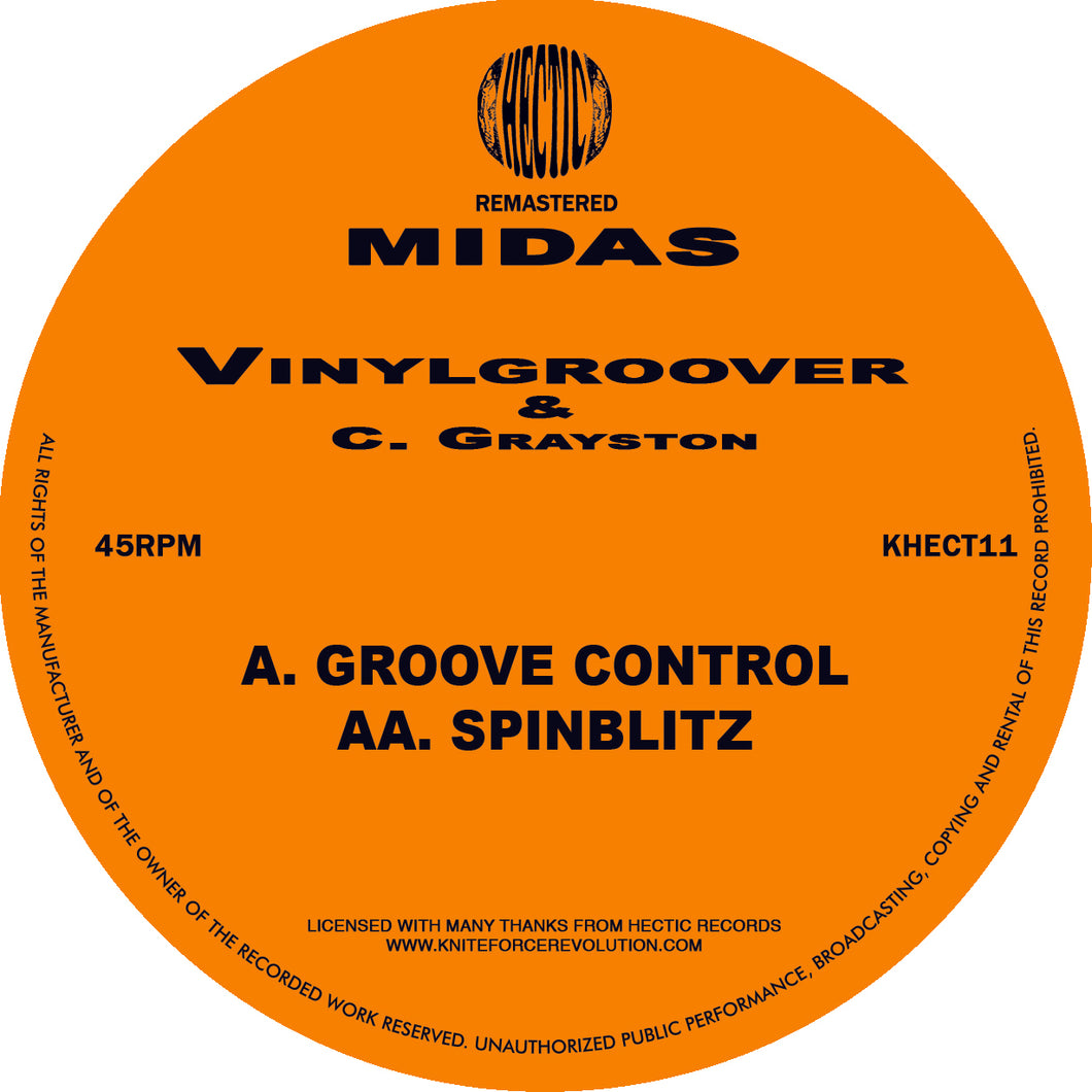 Midas - Vinylgroover & C Grayston - Groove Control - Hectic Records - KHECT11 - 12 
