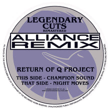 Load image into Gallery viewer, Return Of The Q Project - Champion Sound / Night Moves (Alliance Remixes) EP Legend Records - 12&quot; Vinyl - KLEG06