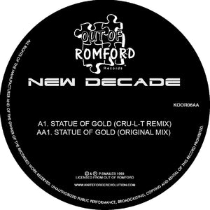 New Decade - Statue of Gold EP  - Out Of Romford - KOOR06 - 12" Vinyl