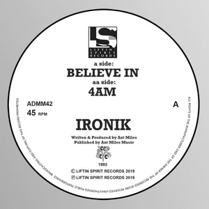 Liftin Spirits -Ironik - Believe In / 4AM ADMM42