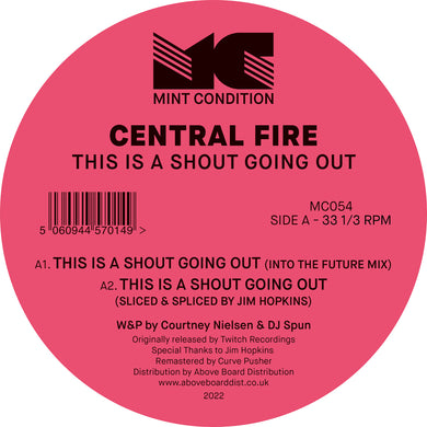 Central Fire - This Is A Shout Going Out - Mint Condition -12