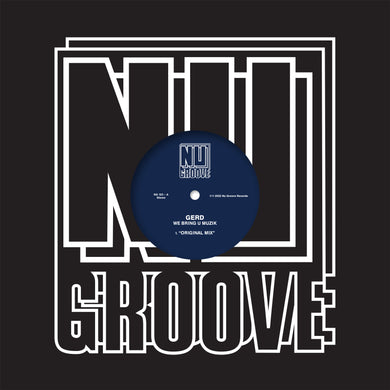 Gerd - We Bring U Muzik - Nu Groove - 12