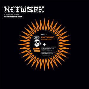 Rhythmatic - Take Me Back EP (Retrospective 2021) - Network Records -  NWKT21 - 12" White Vinyl