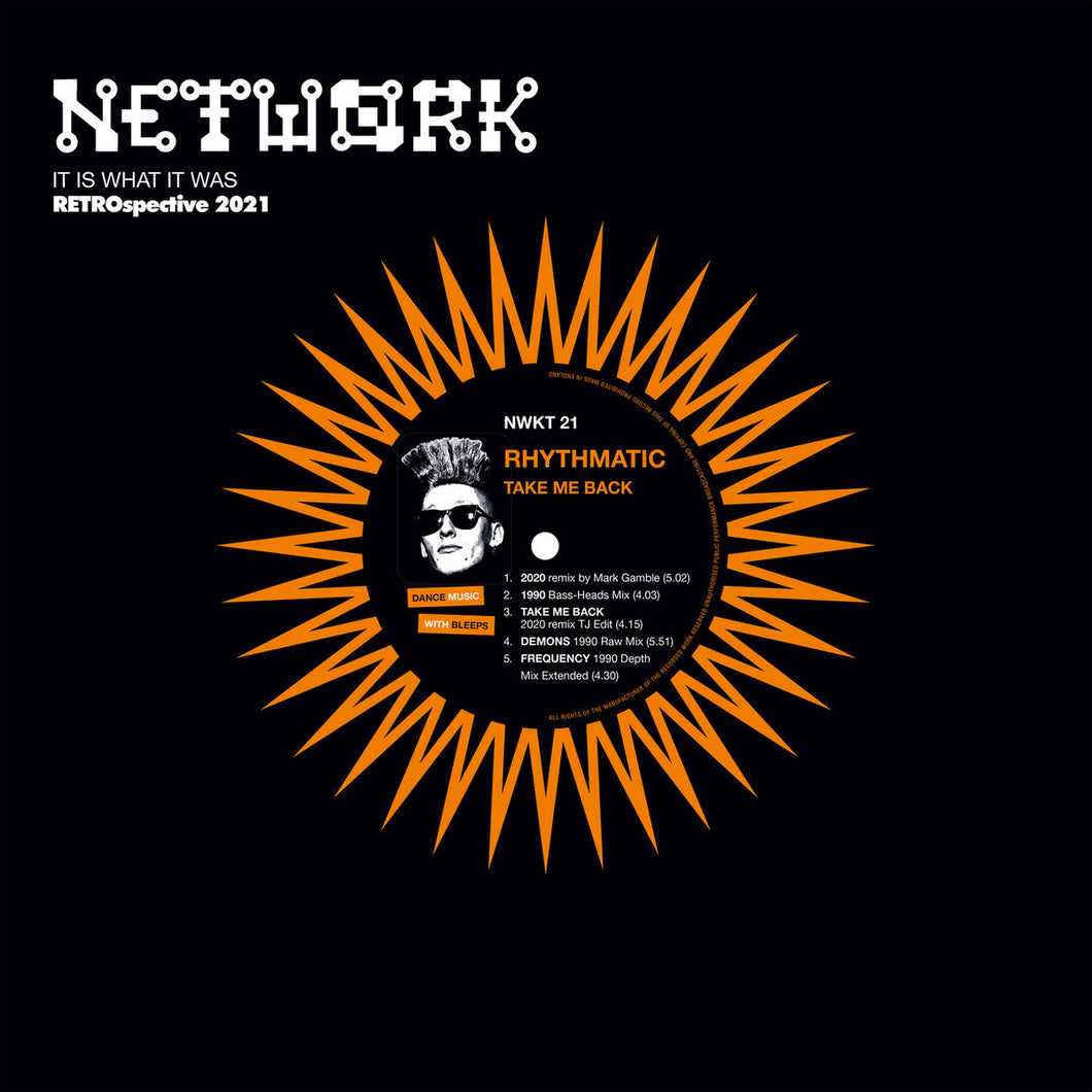 Rhythmatic - Take Me Back EP (Retrospective 2021) - Network Records -  NWKT21 - 12