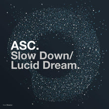 Load image into Gallery viewer, ASC - Slow Down / Lucid Dream  - Over/Shadow - OSH04 - 12&quot; Vinyl