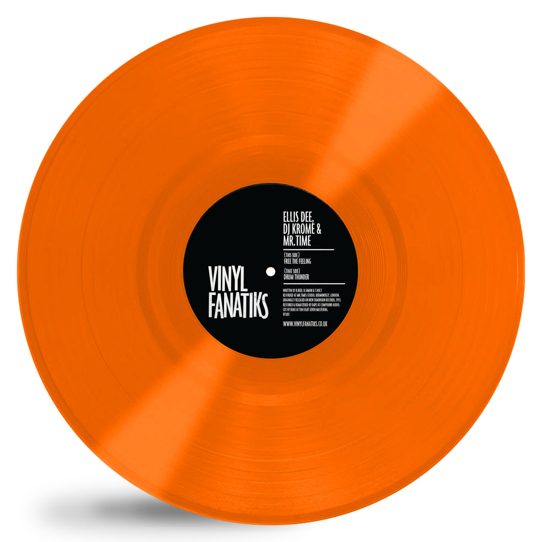 Ellis Dee, DJ Krome & Mr. Time ‘Free The Feeling/Drum Thunder’ Limited Booming Orange Vinyl – VFS011