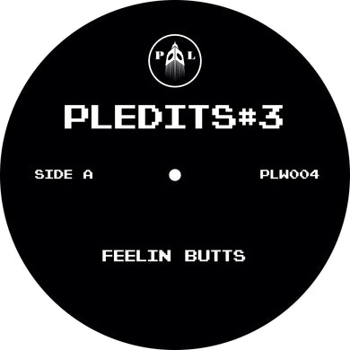 Paranoid London - PLEDITS#3 - Feelin Butts /Wanka Beats - Paranoid London Records - PDON004 - 12