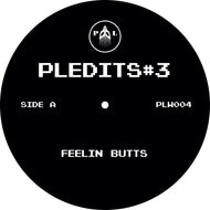Paranoid London - PLEDITS#3 - Feelin Butts /Wanka Beats - Paranoid London Records - PDON004 - 12