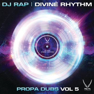 DJ Rap ‘Divine Rhythm Remixes’ EP - Propa Dubs - PTDUB05