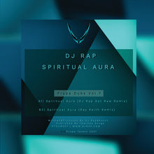 Load image into Gallery viewer, Dj Rap - Spiritual Aura - DJ Rap Get Raw + Ray Keith orginal remixes - Propa Dubs - PTDUB07 - 12&quot; Vinyl