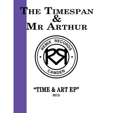 The Timespan & Mr Arthur - Time & Art EP - Remix Records - Rec023 -12