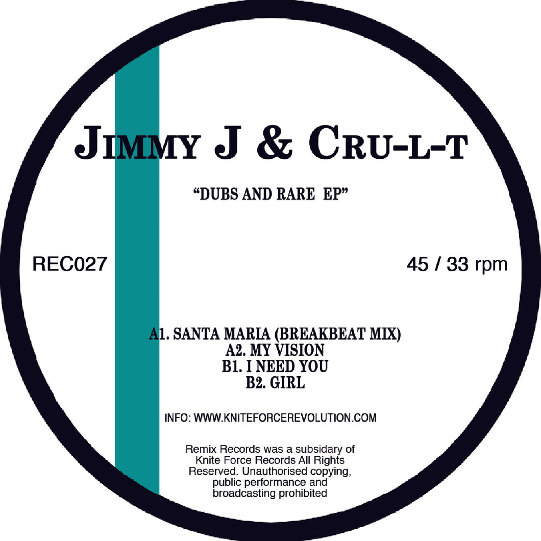 Jimmy J & Cru-L-T - Dubs & Rare EP- Santa Maria - Remix records - REC027 - 12