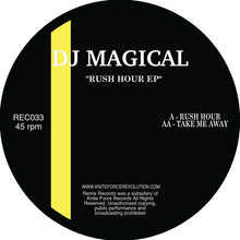 Load image into Gallery viewer, DJ Magical - Rush Hour EP - Repress- Remix Records - REC33 - 12&quot; Vinyl