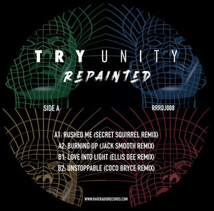 Rave Radio Records - TRY UNITY – REPAINTED EP - RRRDJ008 - 12" vinyl