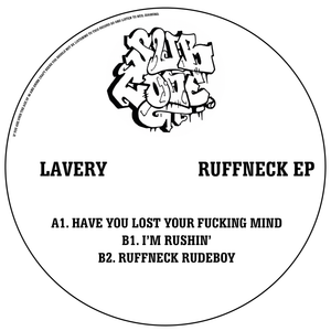 LAVERY - Ruffneck EP - Sub Code Records  -  Have You Lost Your F++king Mind - 12" - SCR 015