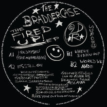 Load image into Gallery viewer, BRADDERCASE ’The Fired Up’ EP - SDR03 - Second Drop Records - 12&quot; Vinyl