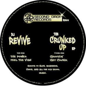 Dj Revive - The Crunked Up EP - SDR04 - Second Drop Records - 12" Vinyl