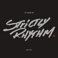 Mole People / DJ Sneak / Wamdue Project / Sole Fusion / Various Artists - 30 Years Of Strictly Rhythm - Part Two  2 x 12