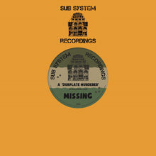 Load image into Gallery viewer, Missing ‘Dubplate Murderer/Fixate Remix’ 10” – SSR002 - Sub System Recordings 10&quot; Vinyl