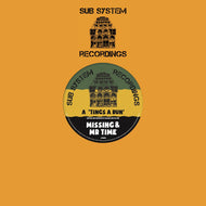 Missing & Mr Time ‘Tings A Run’/Missing ‘X Amount Of Dub’ – SSR003 - Sub System Recordings 10