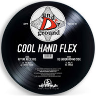 Cool Hand Flex De Underground (Picture Disc) Suburban Base Records - The Bass - SUBBASE101