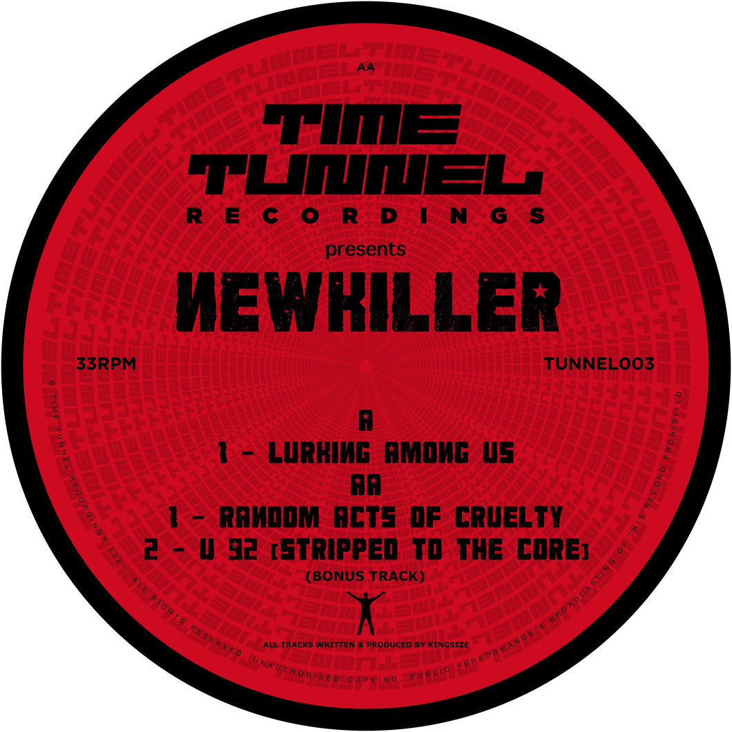 Time Tunnel - NewKiller - Lurking Among Us / Random Acts Of Cruelty -  TUNNEL003 -12