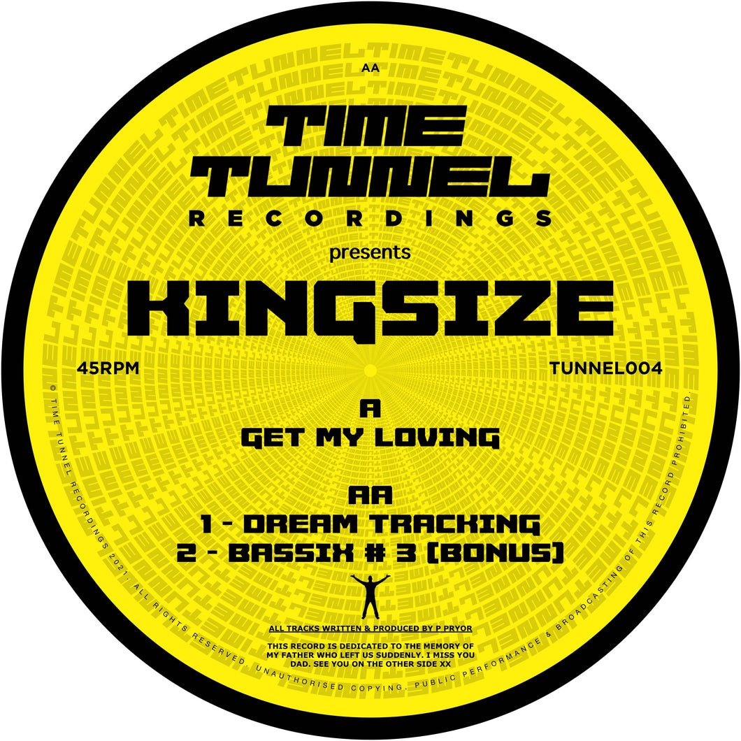 Time Tunnel - Kingsize - Get My Loving / Dream Tracking -  TUNNEL004 -12