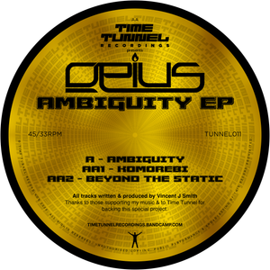 Time Tunnel - Opius - Ambiguity EP -  TUNNEL011 -12" vinyl