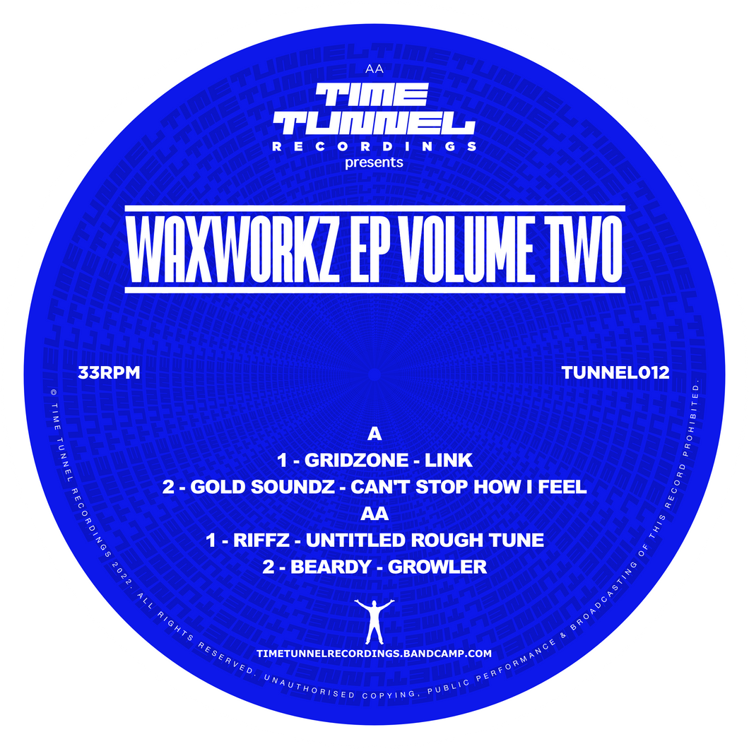 Wax Workz Ep Voume 2 - Gridzone/Beardy + more - Time Tunnel - TUNNEL012 -12