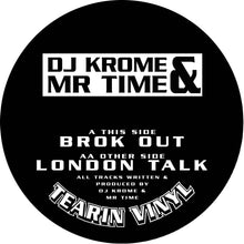 Load image into Gallery viewer, DJ Krome &amp; Mr. Time ‘Brok Out/London Talk’ Limited Silver Vinyl – TV-VFS001