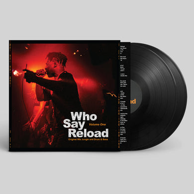 Who Say Reload Volume One - Nookie/Slipmatt/Omni Trio + more - Velocity Press - 2x12
