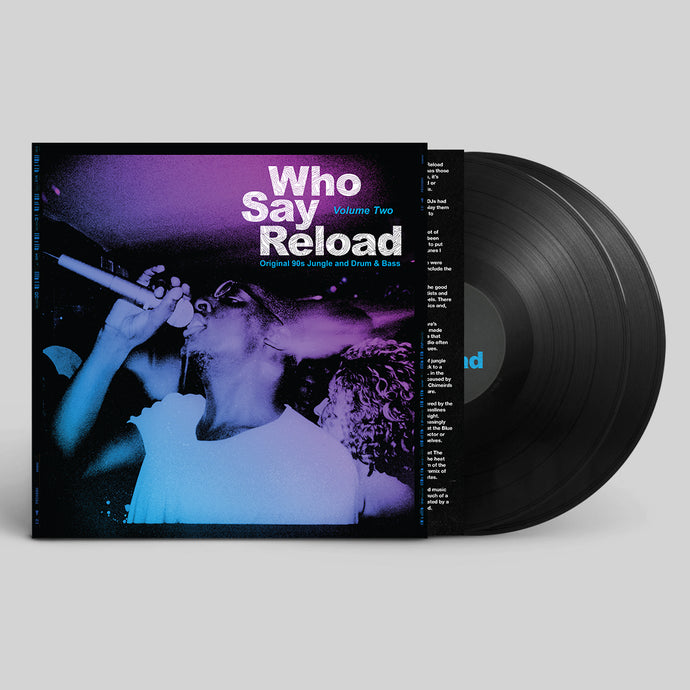 Who Say Reload Volume 2 (Original 90s Jungle and Drum & Bass) - Trick Of Technology - 6 Million Ways - Velocity Press - 2x12