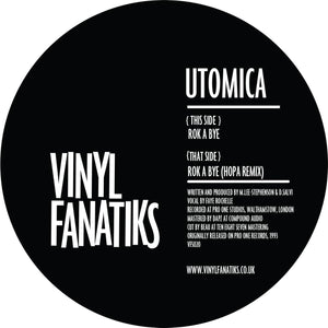 Utomica ‘Rok A Bye/Rok A Bye (Hopa Remix) 12” – VFS020 - Vinyl Fanatiks