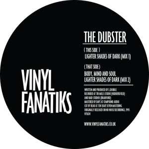The Dubster - ‘Lighter Shades Of Dark’ EP -‘Aquatic Turquoise’ Vinyl Fanatiks - VFS024 - 12" Vinyl