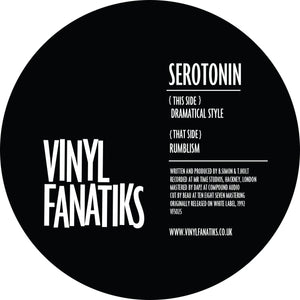 Serotonin ‘Dramatical Style/Rumblism’ 12” -‘Aquatic Turquoise’ -Vinyl Fanatiks - VFS025 - 12" Vinyl