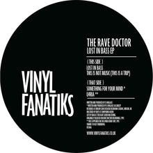 Load image into Gallery viewer, The Rave Doctor - Lost In Bass EP  – VFS046 - Vinyl Fanatiks - 12&quot; Vinyl
