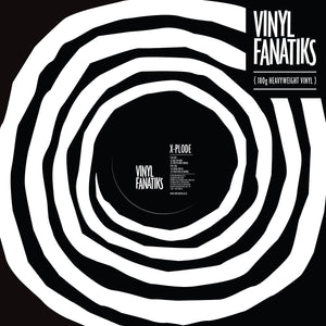 X-Plode ‘First Of Many/Watch This Go’ 12” – VFS018 - Vinyl Fanatiks