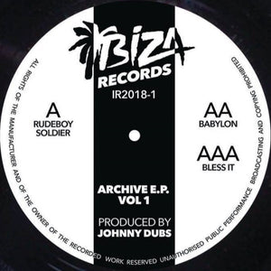 Johnny Dubs - Archive Vol 1 - Rudeboy Soldier/Babylon - Ibiza Records - IR2018-1- 12" vinyl
