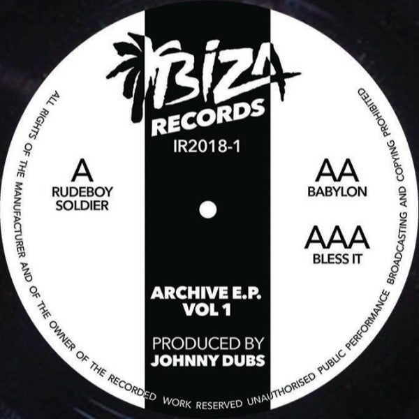 Johnny Dubs - Archive Vol 1 - Rudeboy Soldier/Babylon - Ibiza Records - IR2018-1- 12
