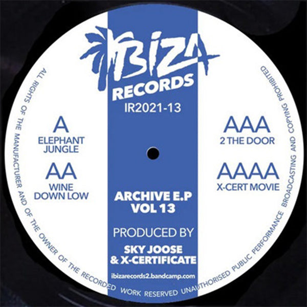 Sky Joose & X-Certificate - Archives Vol. 13  - Ibiza Records - IR2021-13 - 12
